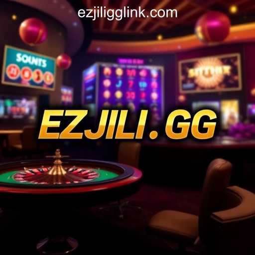 About Us - EZJILI.GG Online Casino Philippines
