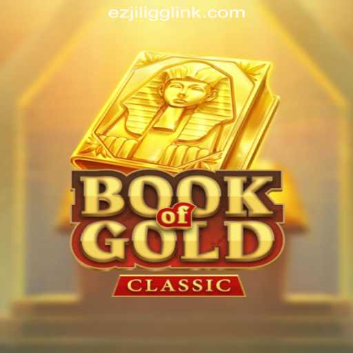 Unveiling the Timeless Thrill of Book of Gold Classic at EZJILI.GG Online Casino Philippines