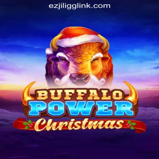 Explore the Festive Excitement of BuffaloPowerChristmas at EZJILI.GG Online Casino Philippines