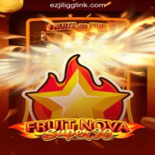 Exploring FruitrNovaSupe30: The Exciting Game at EZJILI.GG Online Casino Philippines