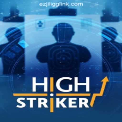 HighStriker: A Thrilling Online Casino Game at EZJILI.GG