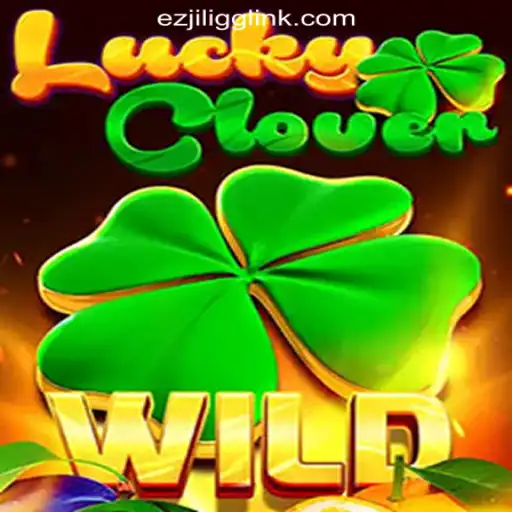 Exploring LuckyClover at EZJILI.GG Online Casino Philippines