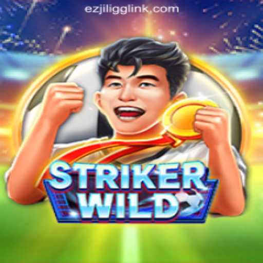 Exploring StrikerWILD: A Premium Slot Game Experience at EZJILI.GG Online Casino Philippines