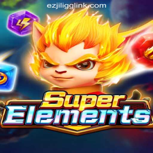 SuperElements: An Immersive Gaming Experience at EZJILI.GG Online Casino Philippines
